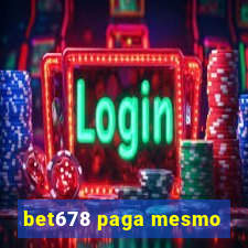 bet678 paga mesmo